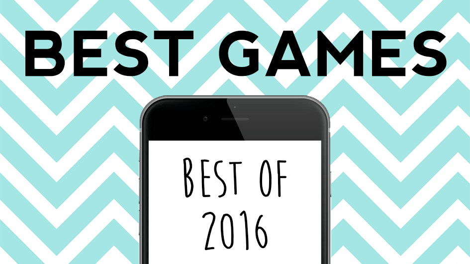The 10 Best Mobile Games of 2016 – Gamezebo