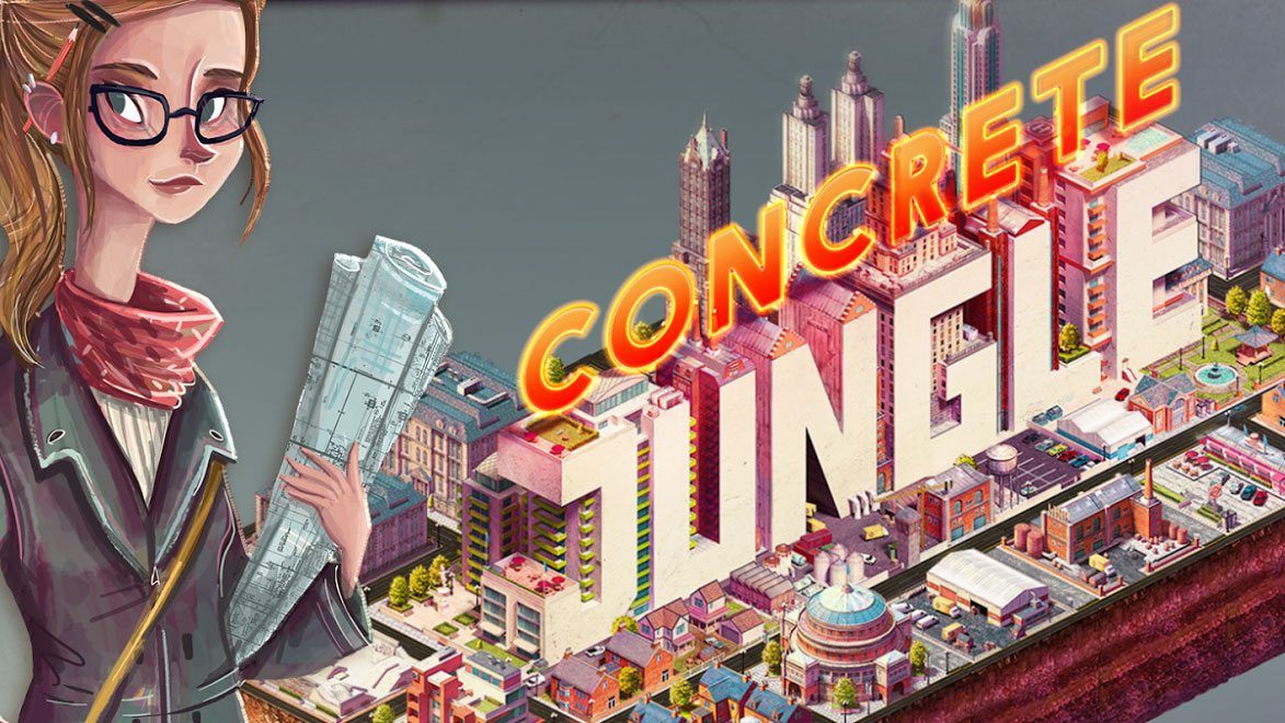 Concrete Jungle Review: Urban Planning All-Stars