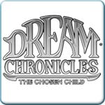 Dream Chronicles: The Chosen Child Preview