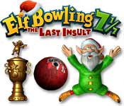 Elf Bowling 7 1/7: The Last Insult Review