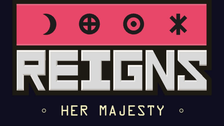Reigns: Her Majesty Review – What Does it Take to be Queen?