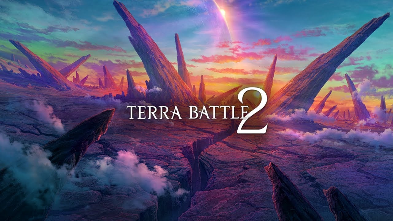 Terra Battle 2 Tips, Cheats and Strategies