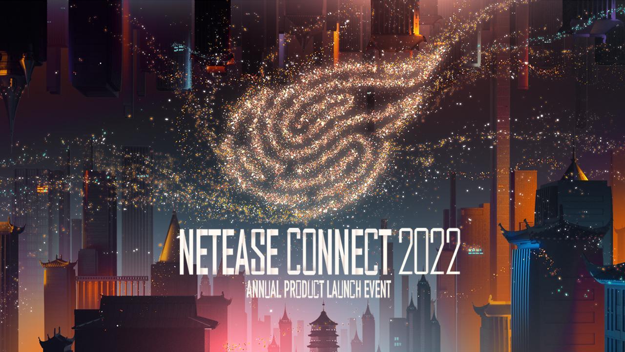 Event: Our Highlights from NetEase Connect 2022