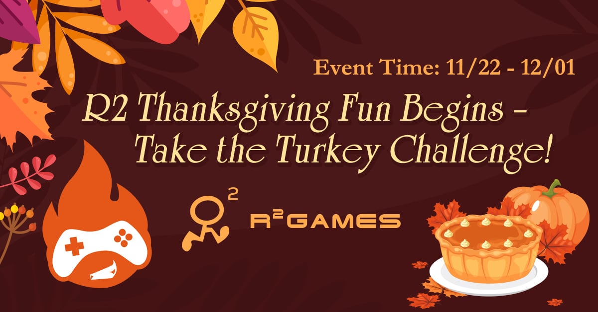 R2 Games is Hosting Thanksgiving This Year, With Events Across its Entire Games Portfolio