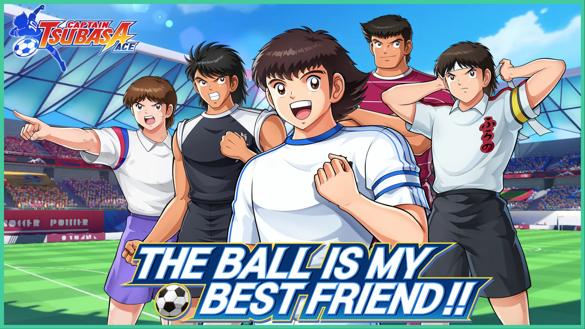 feature image for our captain tsubasa ace tier list, the image features promo art for the gsme of 5 characters from the tsubasa franchise as they stand on a football pitch with stands full of fans in the background, the game's logo is at the top right with a silhouette of tsubasa kicking a football and there is text at the bottom of the image that reads "the ball is my best friend" with a football next to it