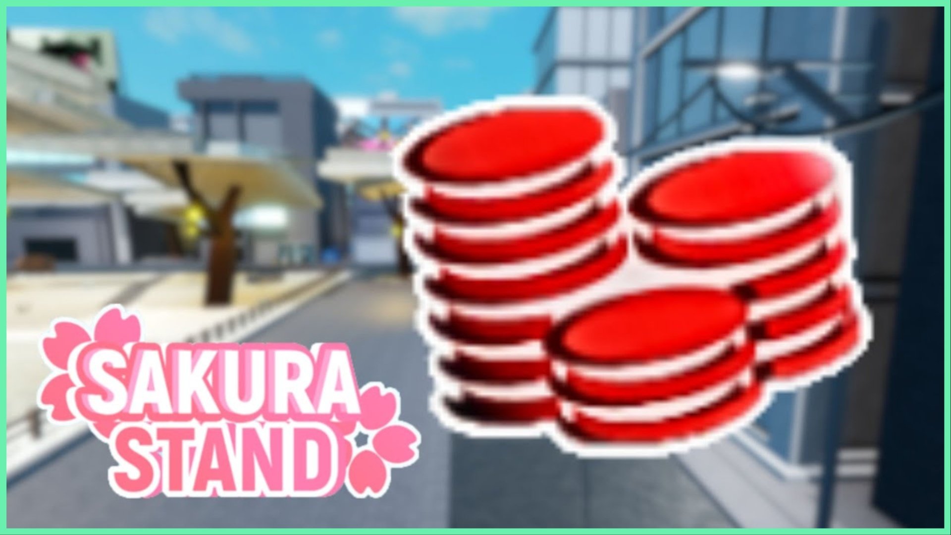 the image shows a stack of red tokens on the right hand side which is on top of a blurred neighbourhood like background. the Sakura Stand logo is in the bottom left