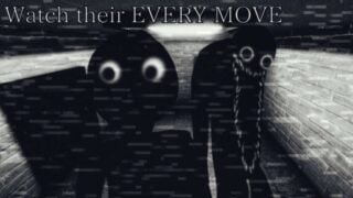 promo image for the intruder, with two of the game's entities staring at the viewer through the camera, there is camera static across the image as both characters have wide eyes, while the character on the right has a long mouth with teeth, there is text at the top that reads 'watch their every move'