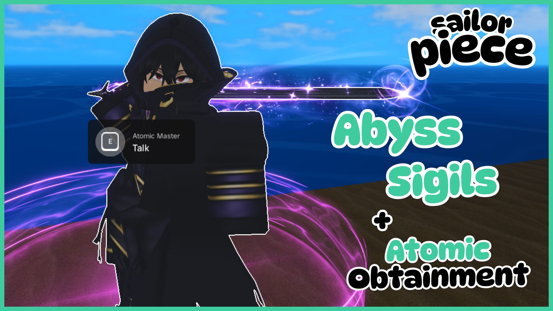 How to Get Atomic With Sailor Piece Abyss Sigils