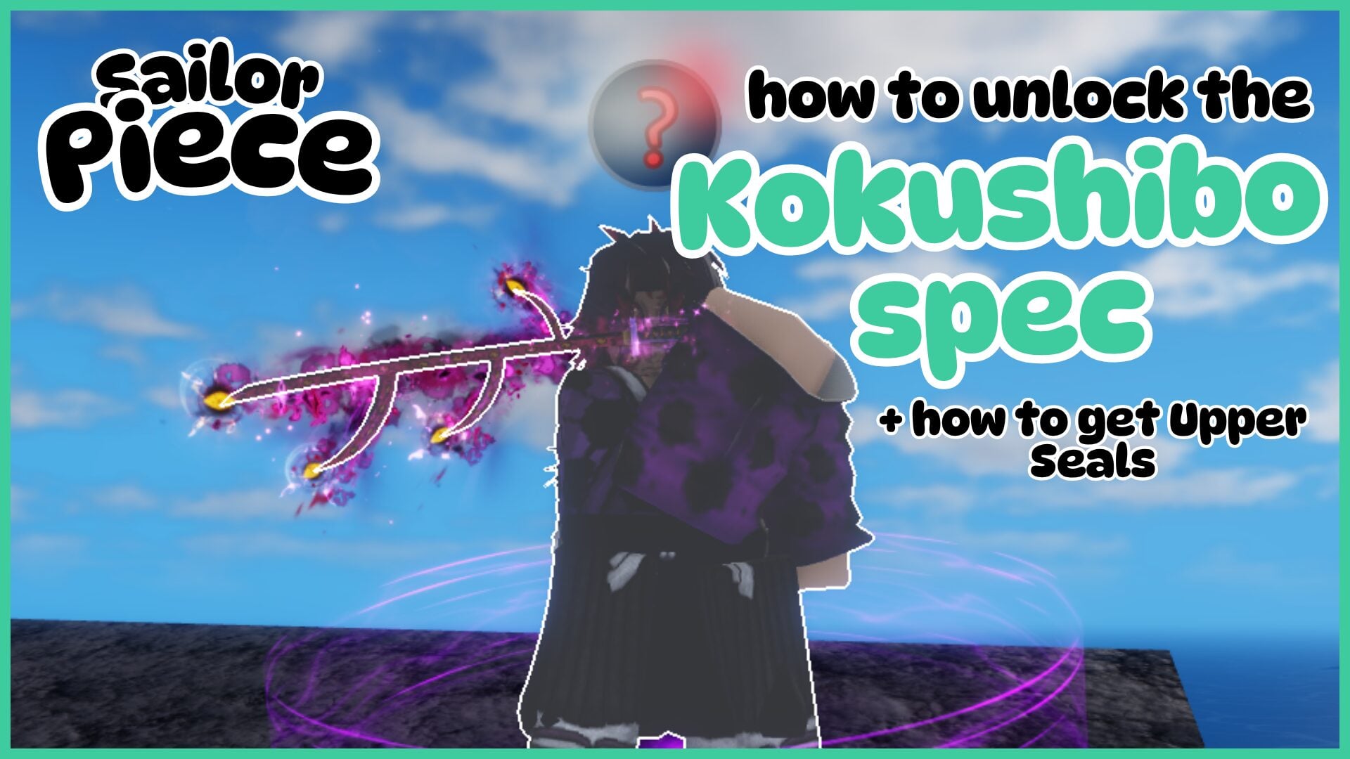 How to Get the Sailor Piece Kokushibo Spec With Upper Seals