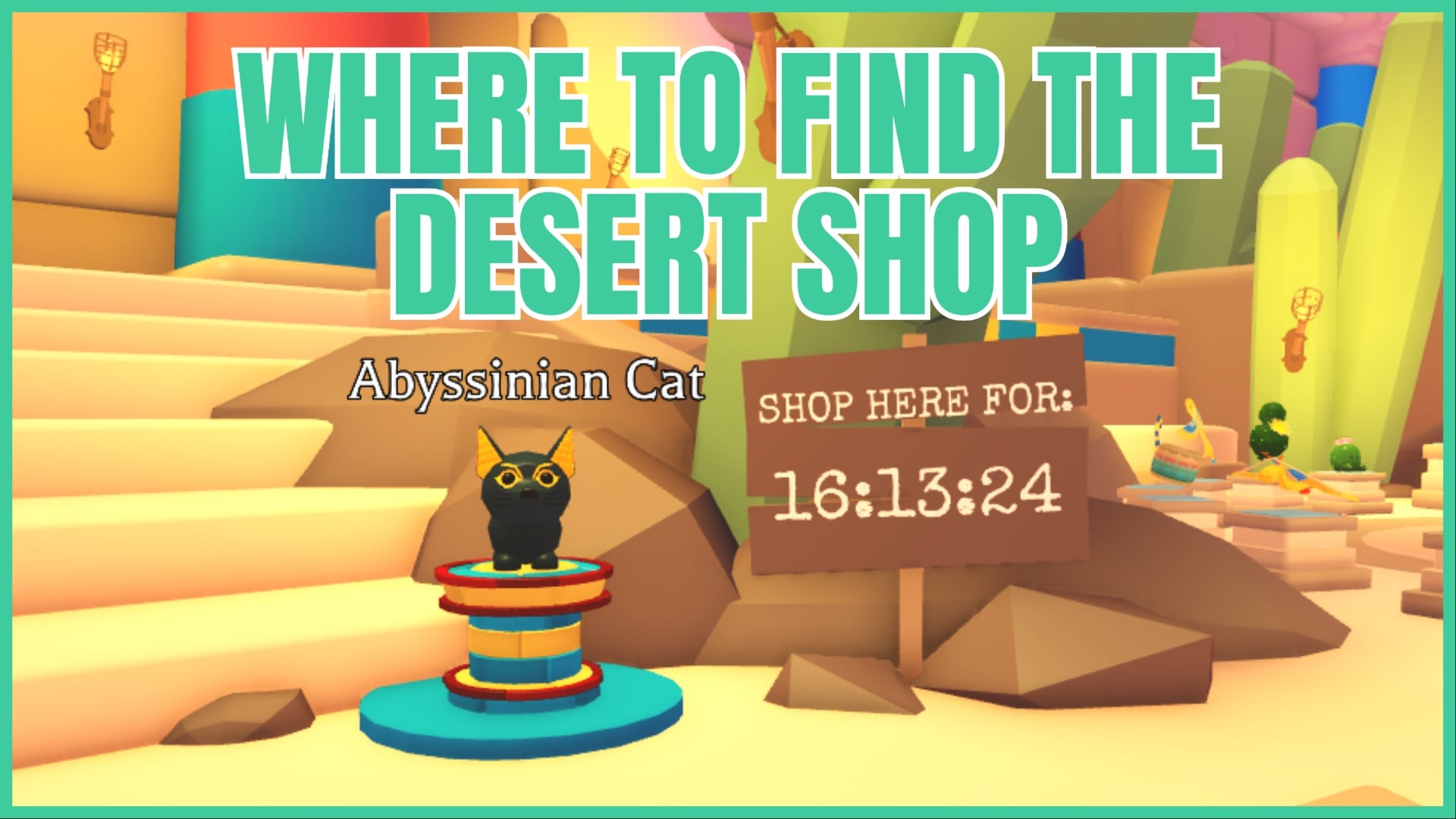 Where Is The Desert Shop in Adopt Me – Limited Pets and Items!
