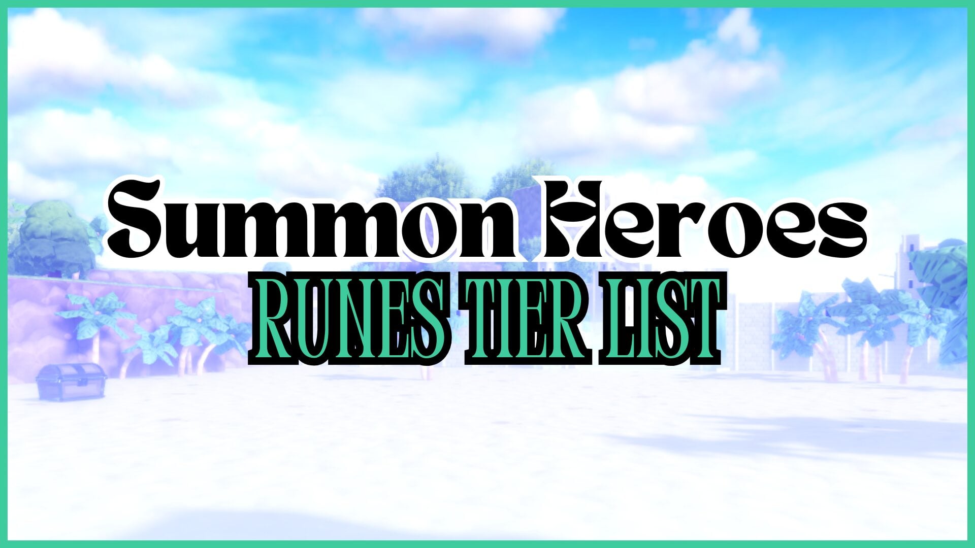 Summon Heroes Runes Tier List – Best Runes