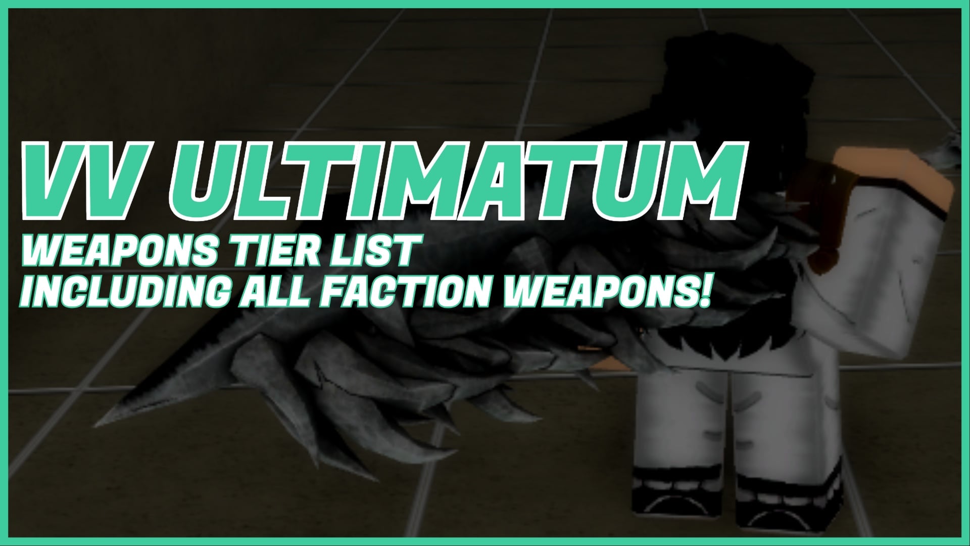 VV ULTIMATUM Weapons Tier List – All Faction Weapons Ranked!